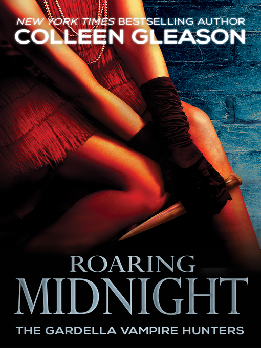 Title details for Roaring Midnight by Colleen Gleason - Available